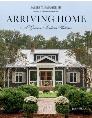 Arriving Home :  A Gracious Southern Welcome by James Farmer